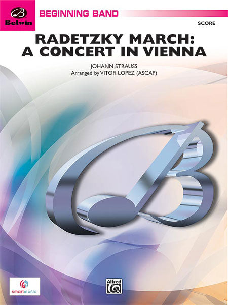 Radetzky March: A Concert in Vienna - Johann Strauss
