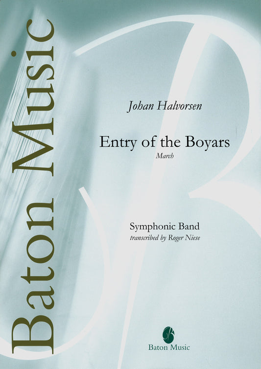 Entry of the Boyars (March) - J. Halvorsen