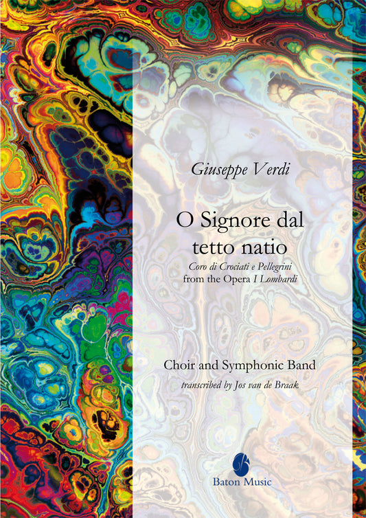 O Signore dal tetto natio (Coro di Crociati e Pellegrini from 'I Lombardi') - G. Verdi