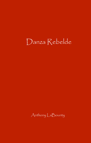 Danza Rebelde - Anthony LaBounty
