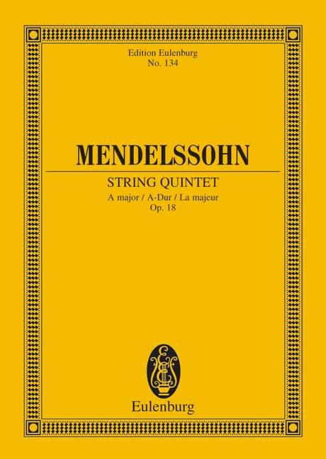 String Quintet A major op. 18 - Mendelssohn Bartholdy, Felix