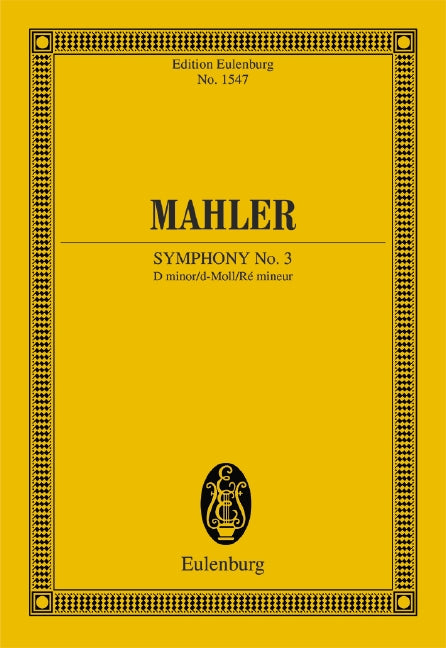 Symphony No. 3 D minor - Mahler, Gustav