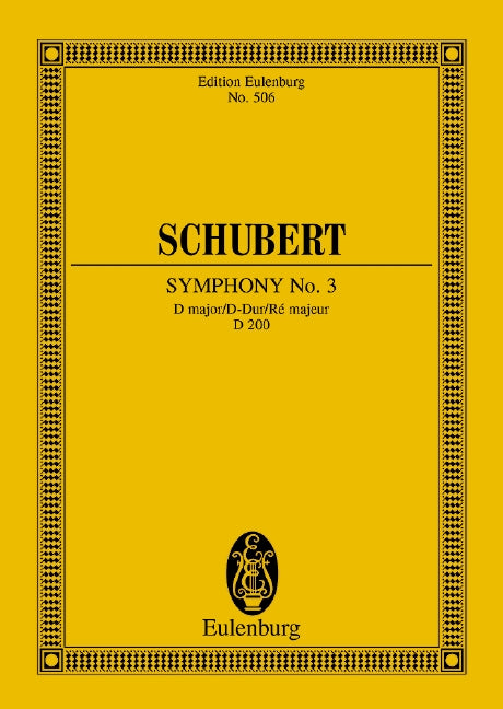 Symphony No. 3 D major D 200 - Schubert, Franz