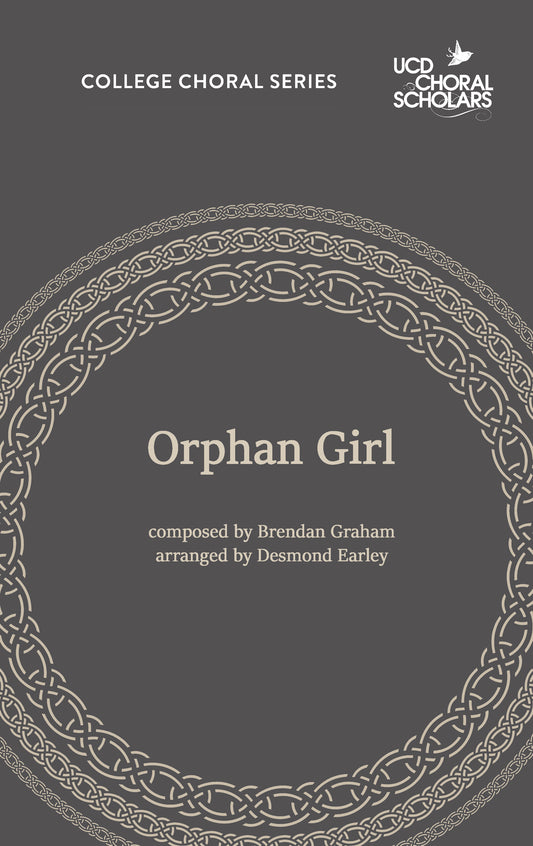 Orphan Girl (SATB) - Brendan Graham