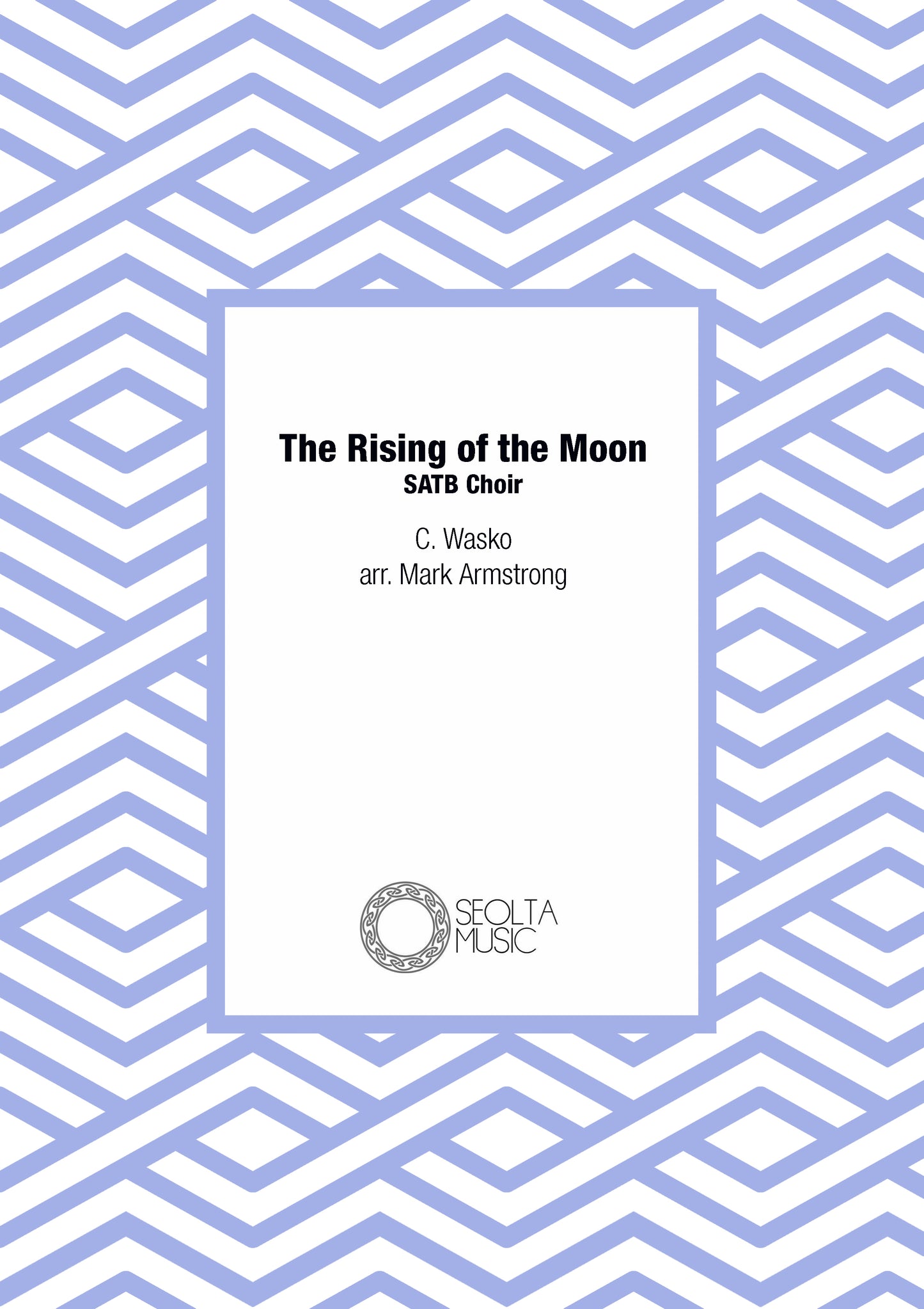 the-rising-of-the-moon-satb-choir-arr-c-wasko