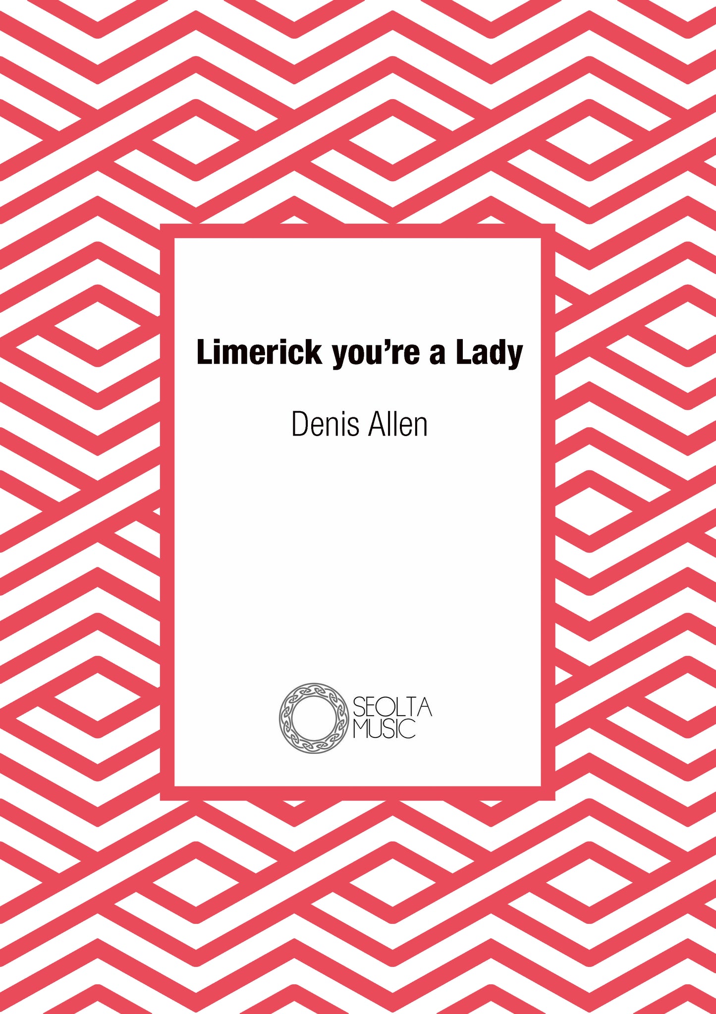 limerick-you-re-a-lady-denis-allen-sheet-music