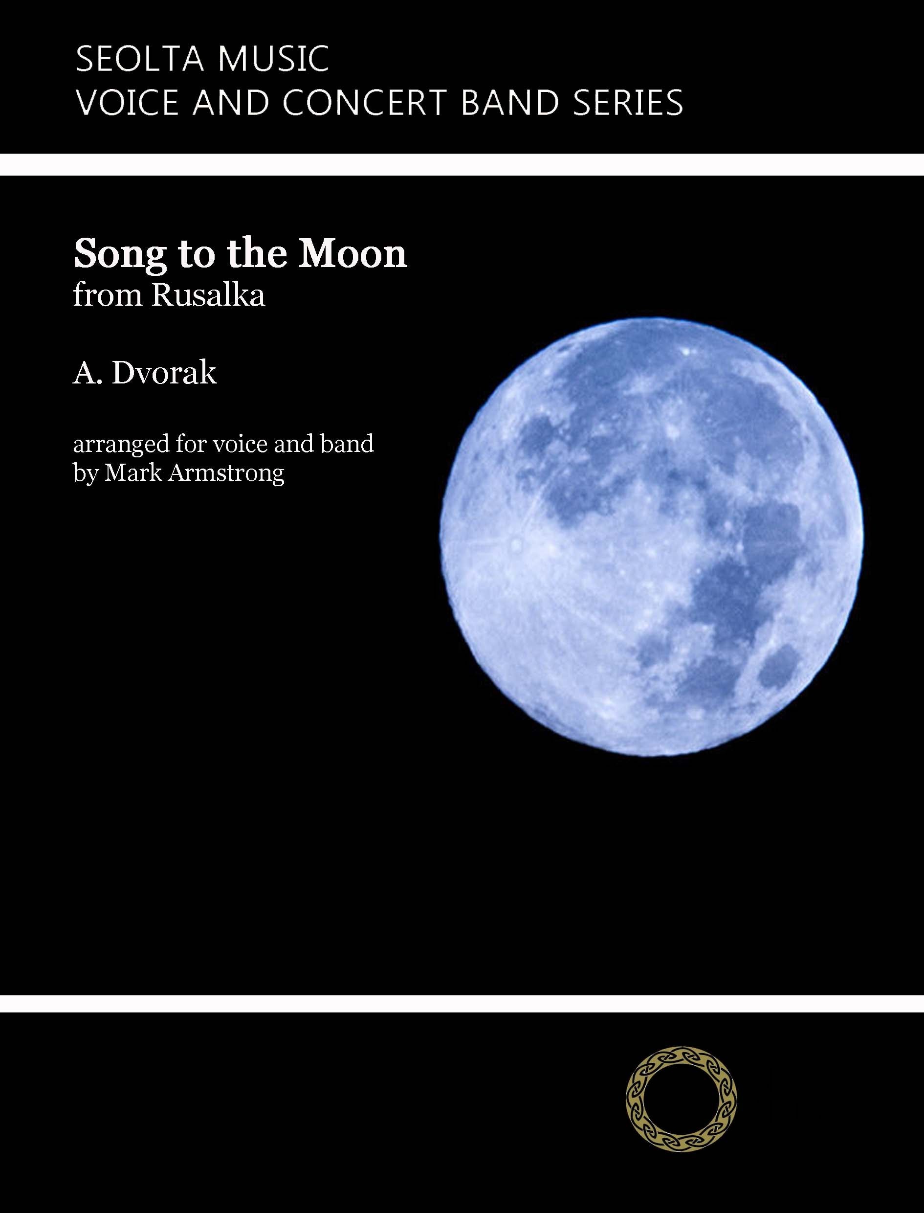 song-to-the-moon-rusalka-dvorak-voice-band-sheet-music