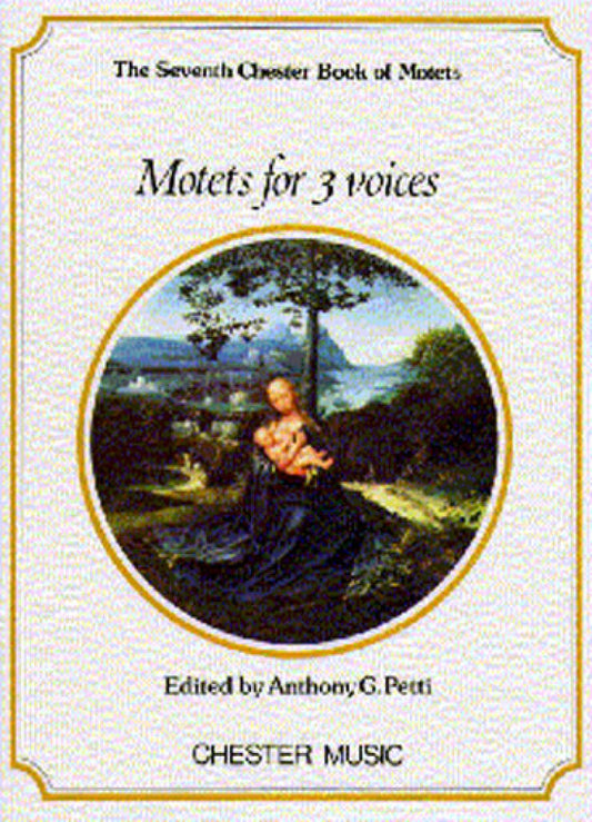 Chester Book Of Motets for three voices Vol. 7