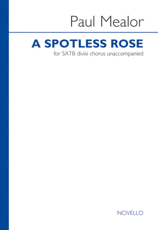 A Spotless Rose - Paul Mealor