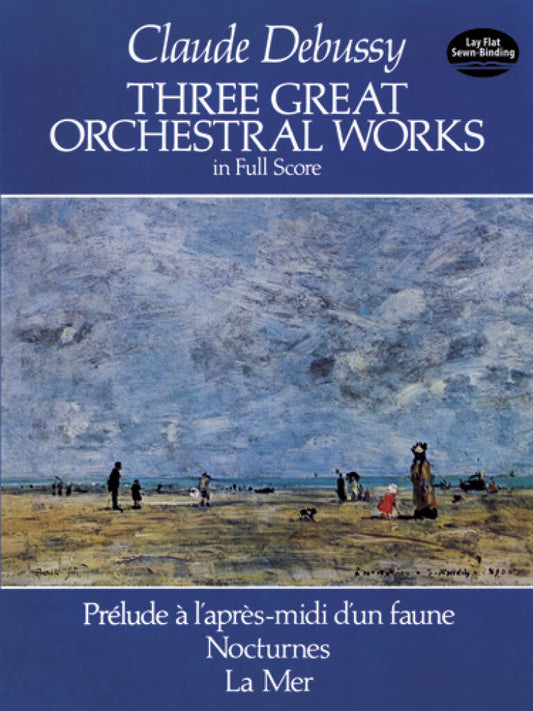 Debussy - Three Great Orchestral Works