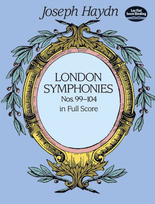 Haydn - Complete London Symphonies Nos. 99-104