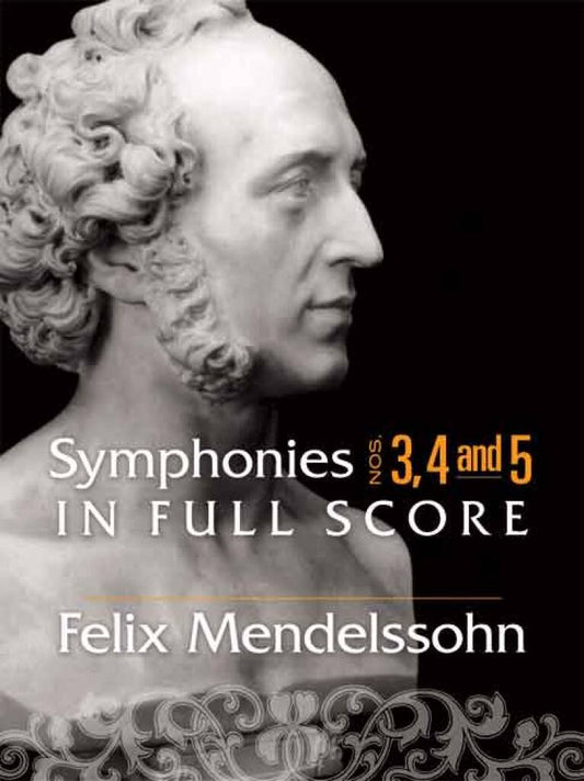 Mendelssohn - Symphonies 3, 4 & 5