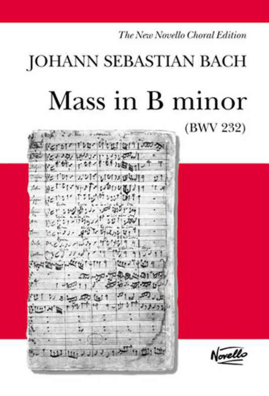 Mass In B Minor BWV 232 - J. S. Bach
