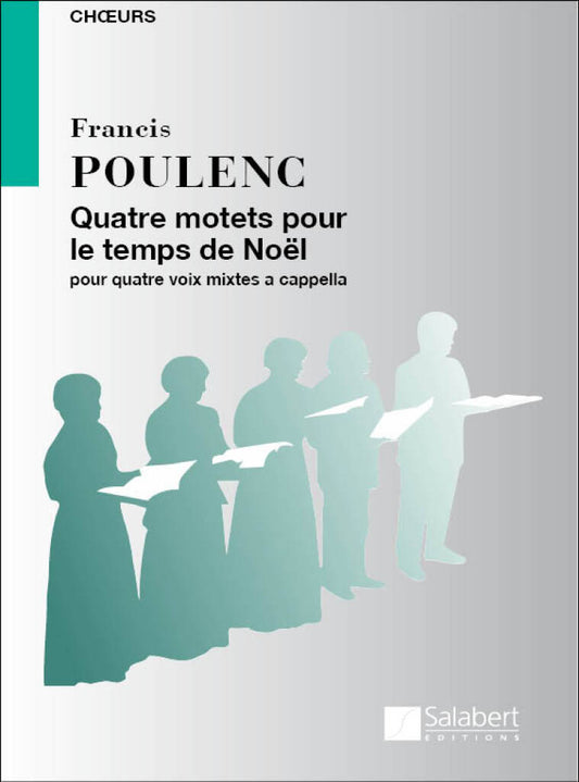 4 Motets Pour Le Temps De Noel - F. Poulenc