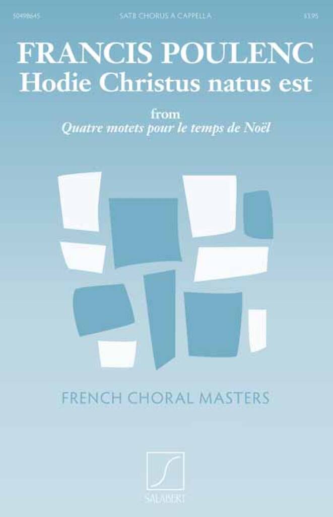Hodie Christus Natus Est - F. Poulenc