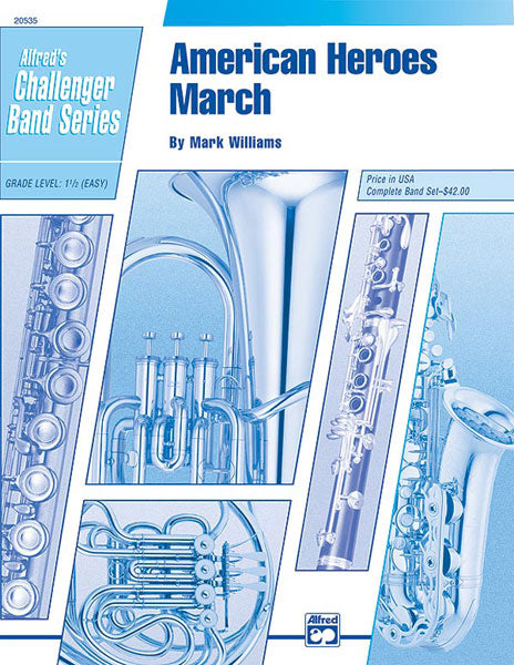 American Heroes March - Mark Williams