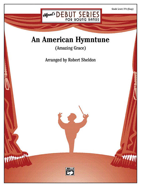 An American Hymntune (Amazing Grace) - Robert Sheldon
