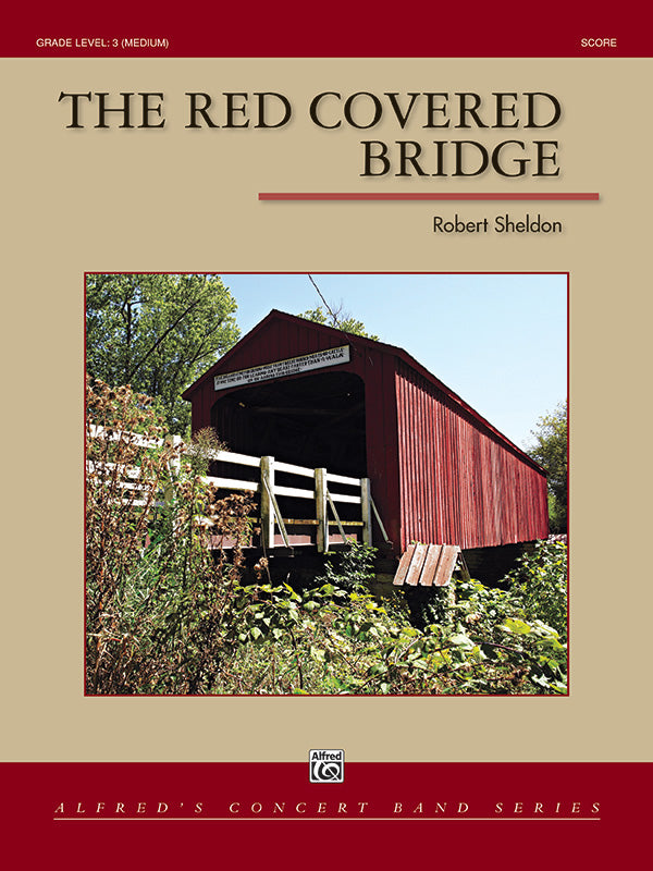 The Red Covered Bridge - Robert Sheldon