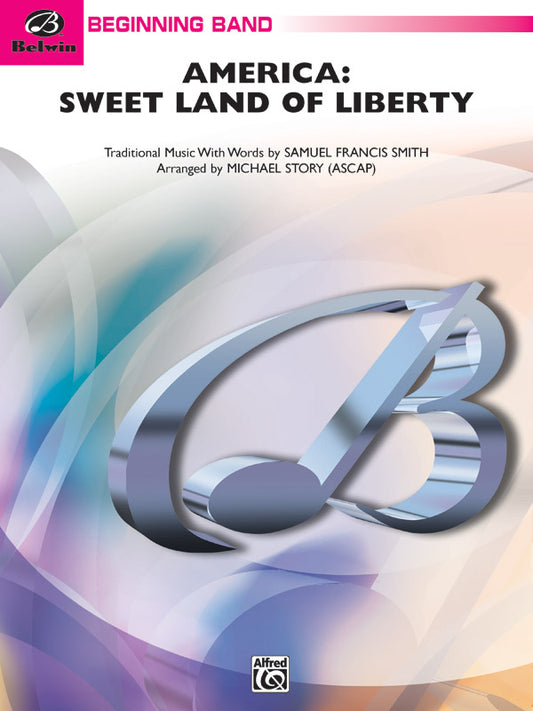 America: Sweet Land of Liberty - Michael Story