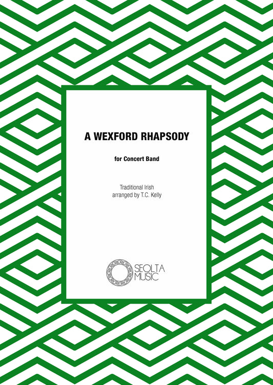 a-wexford-rhapsody-t-c-kelly-concert-band-sheet-