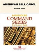 American Bell Carol - Robert W. Smith