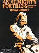 An Almighty Fortress - David Shaffer