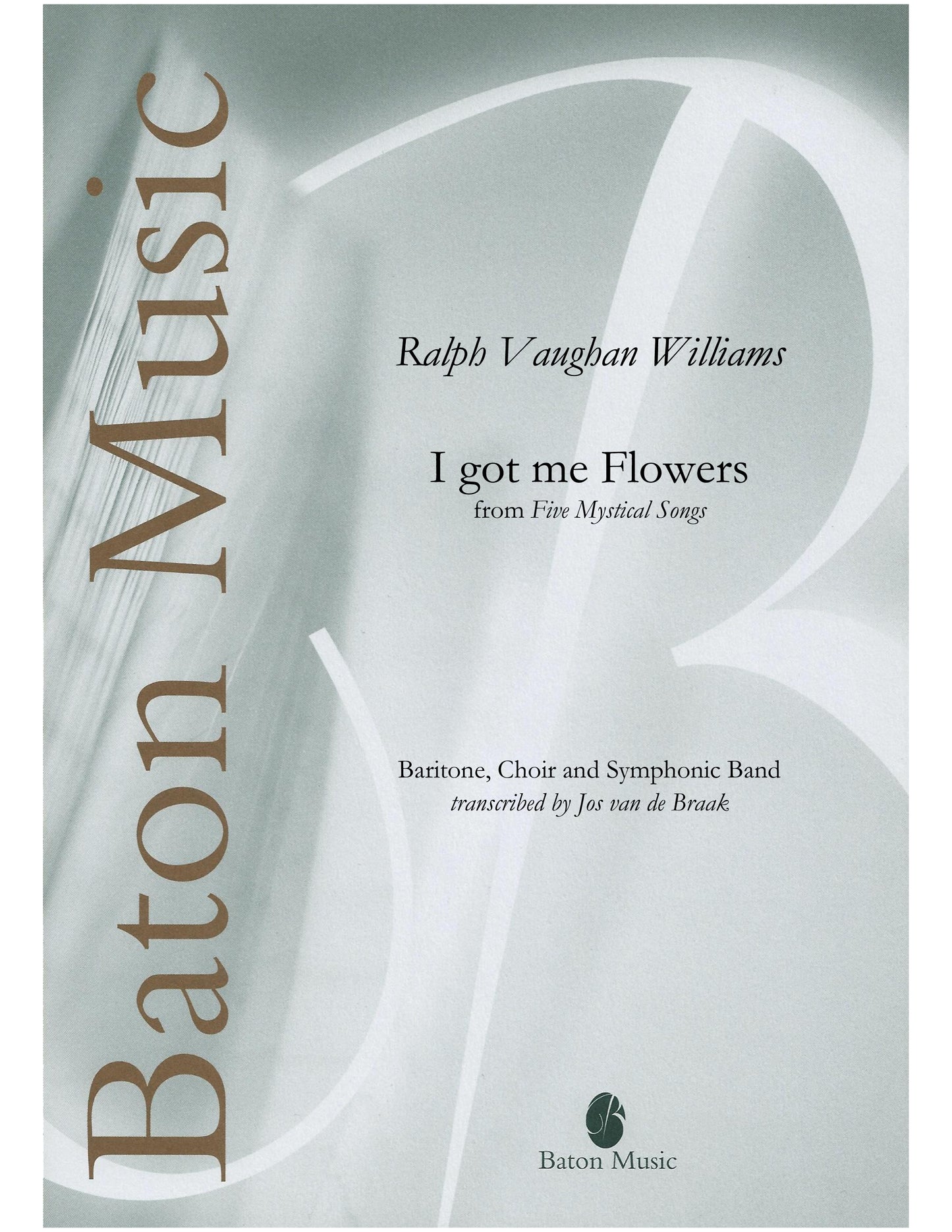 I got me Flowers (from Five Mystical Songs) - Ralph Vaughan Williams