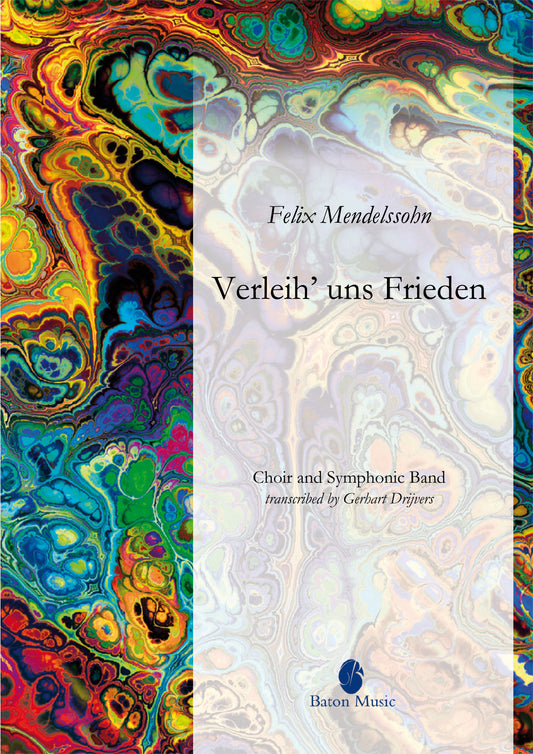 Verleih' uns Frieden - Felix Mendelssohn