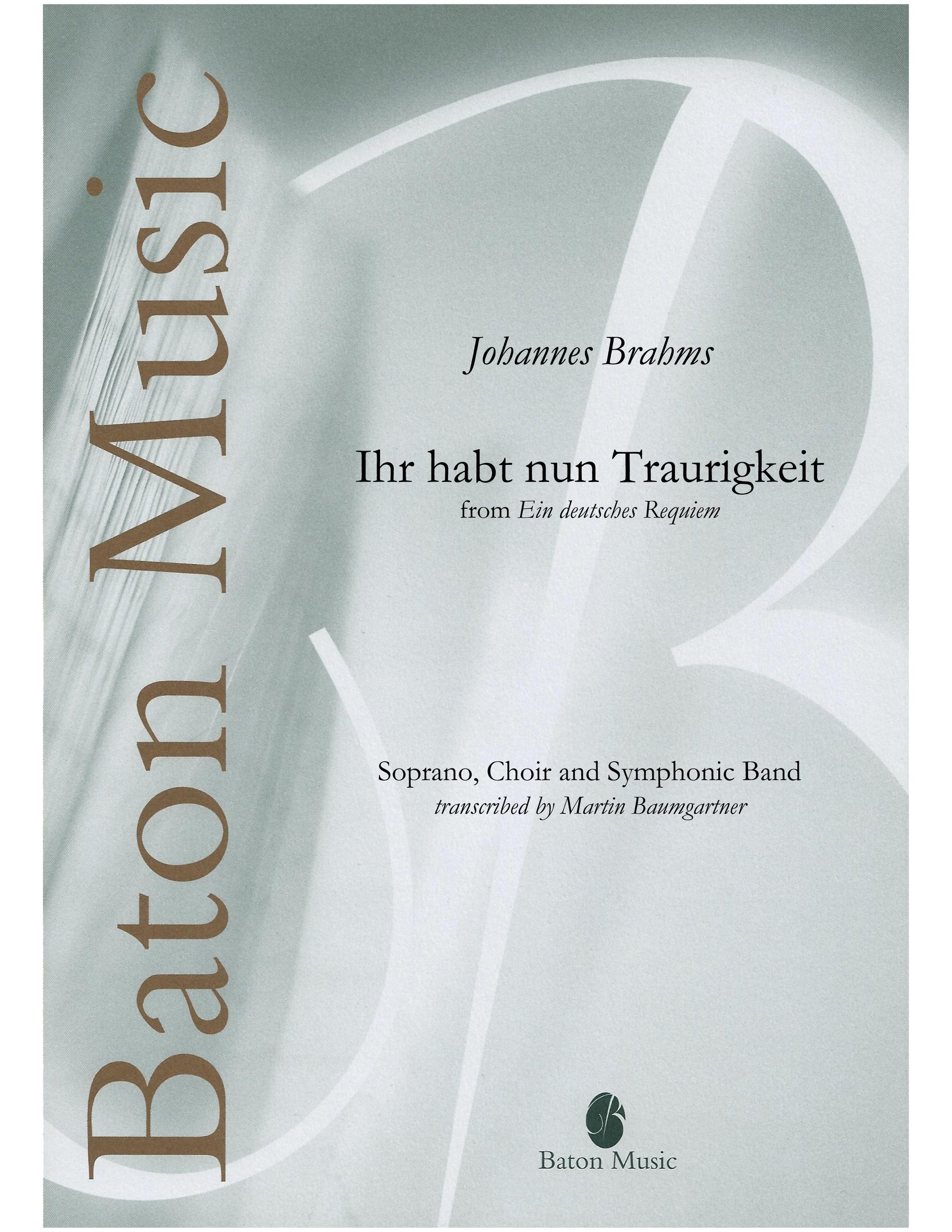Ihr habt nun Traurigkeit (from German Requiem) - Johannes Brahms