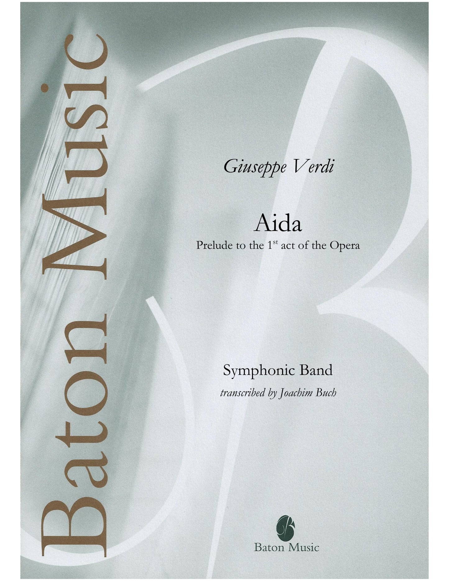 Aida (Prelude to Act I) - G. Verdi
