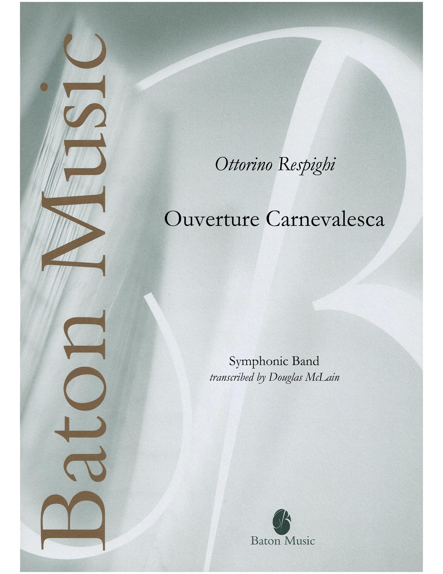 Ouverture Carnevalesca - Ottorino Respighi