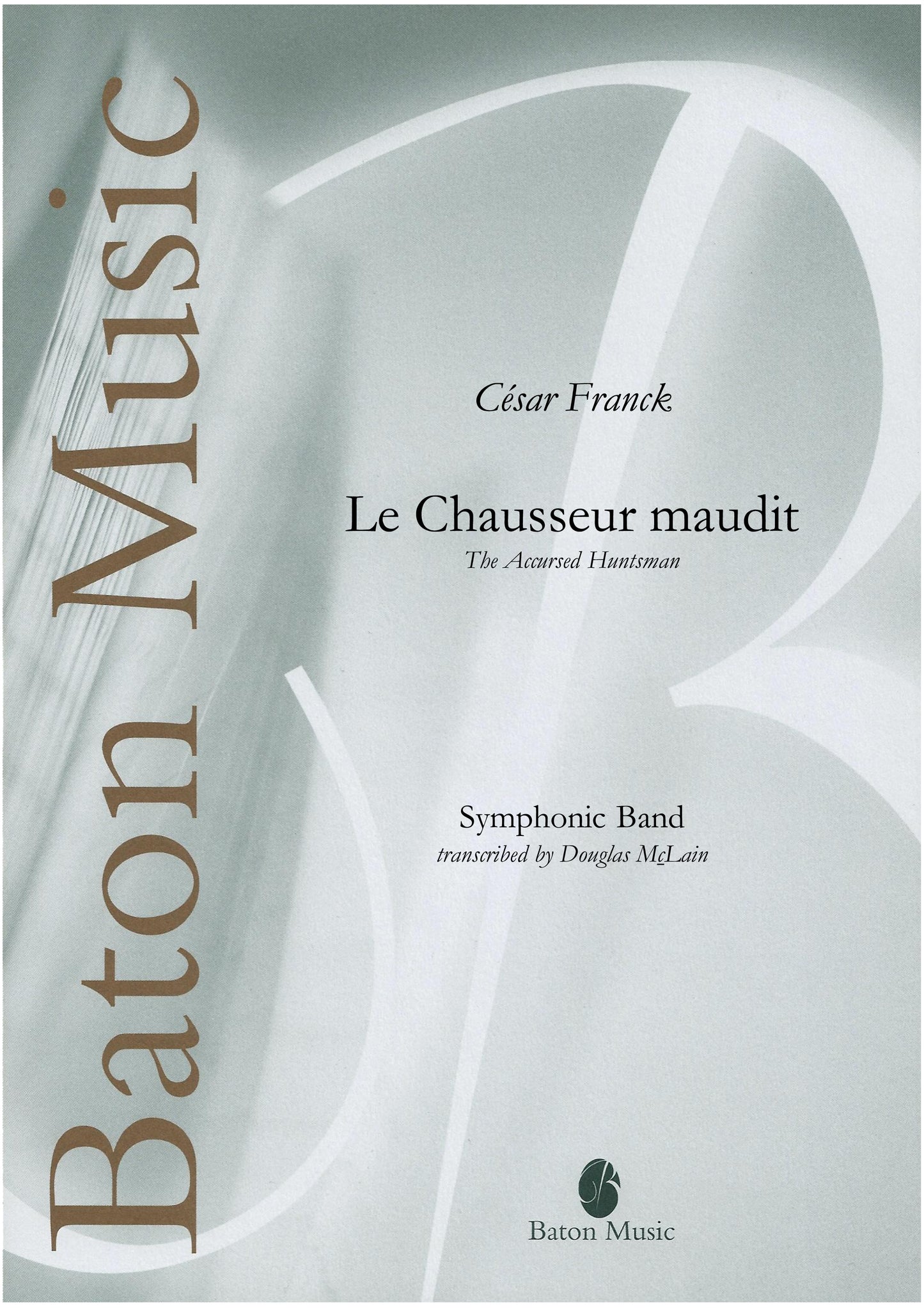 Le Chasseur Maudit - César Franck