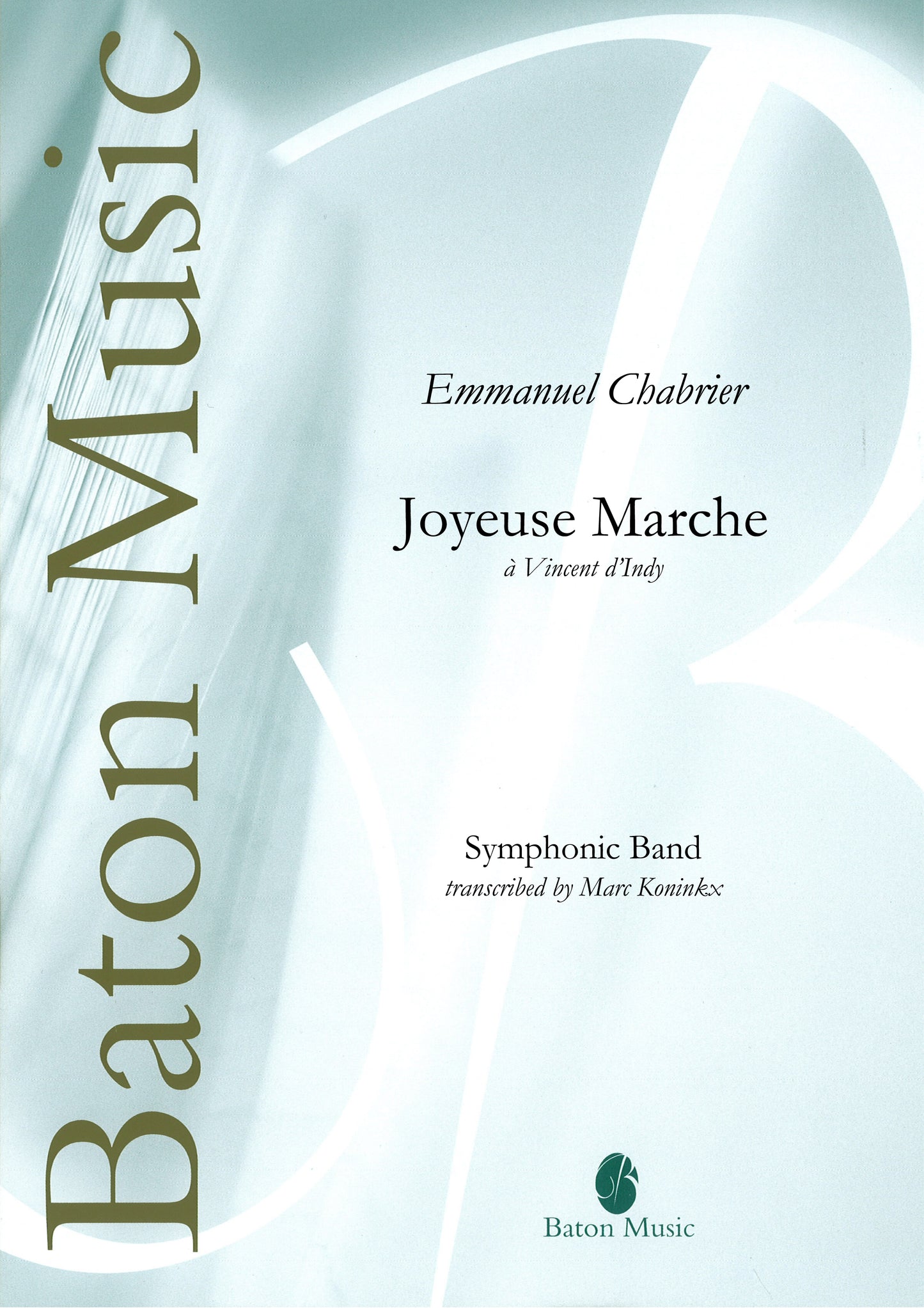 Joyeuse Marche (March) - Emmanuel  Chabrier