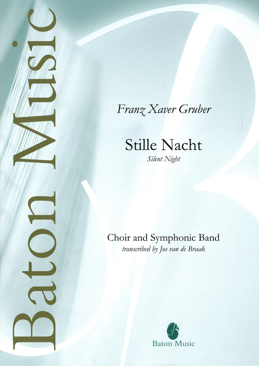 Stille Nacht (Silent Night) - Franz Grüber