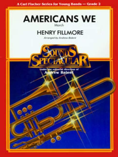 Americans We (March) - Henry Fillmore
