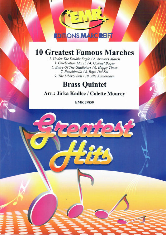 10 Greatest Famous Marches