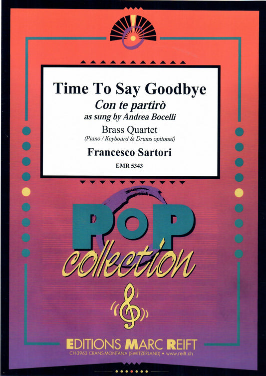 Time To Say Goodbye