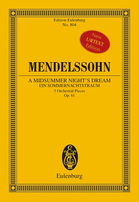 A Midsummer Night's Dream op. 61 - Mendelssohn Bartholdy, Felix