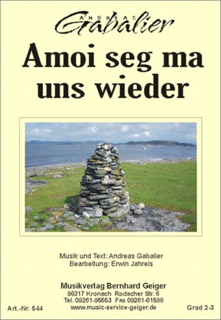 Amoi Seg Ma uns Wieder - Andreas Gabalier