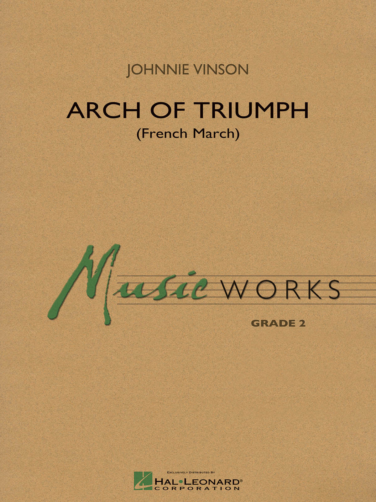 Arch of Triumph (French March) - Johnnie Vinson