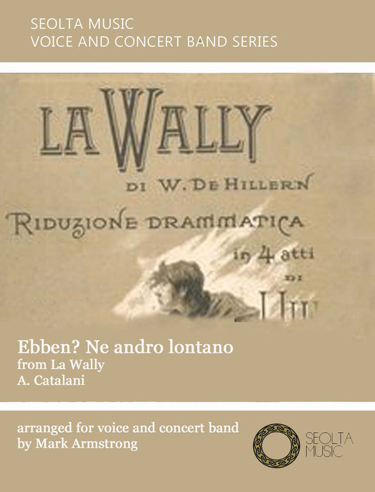 ebben-ne-andro-lontano-a-wally-catalani-voice-concert-band-sheet-music