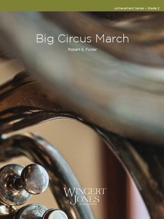 Big Circus March - Robert E. Foster
