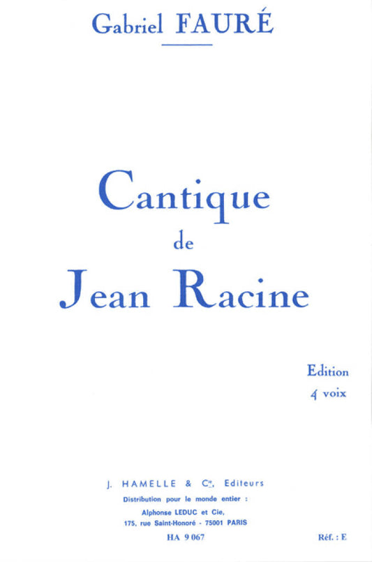 Cantique De Jean Racine Op. 11 - Gabriel Fauré