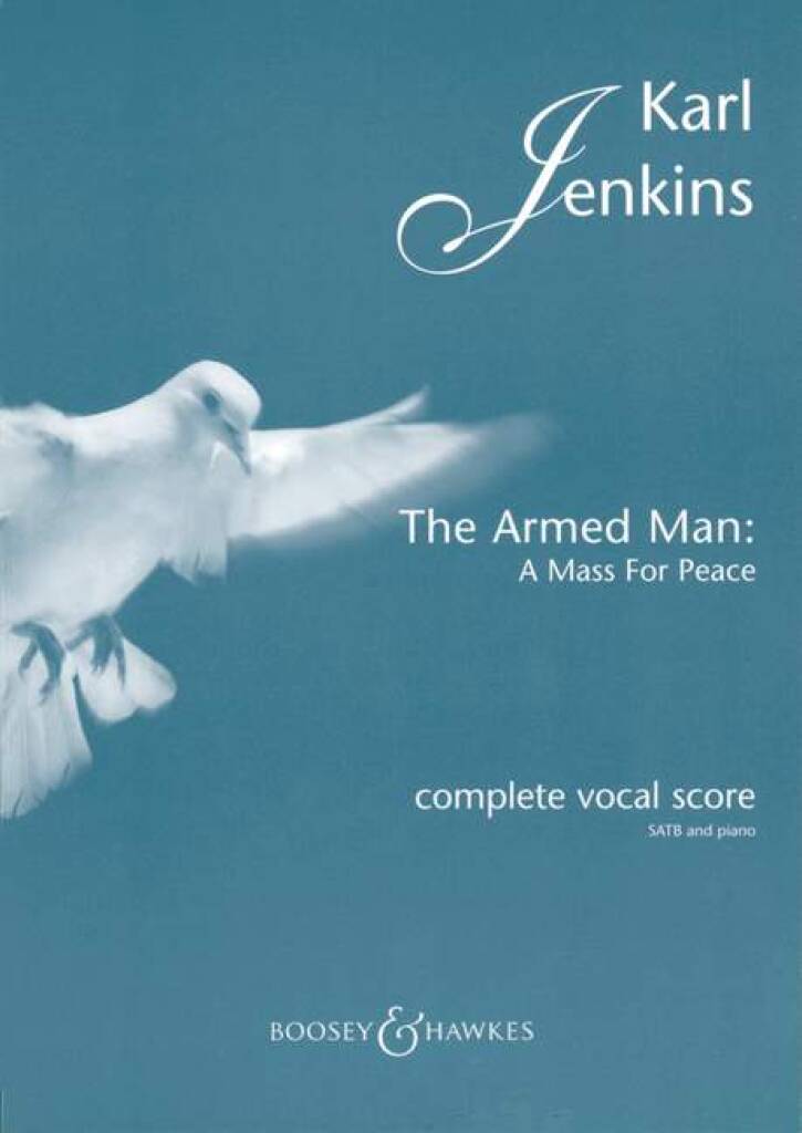 The Armed Man - A Mass For Peace - Karl Jenkins