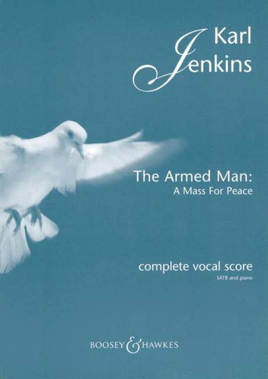 The Armed Man - A Mass For Peace - Karl Jenkins