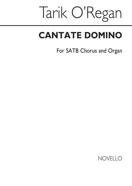 Cantate Domino - Tarik O'Regan