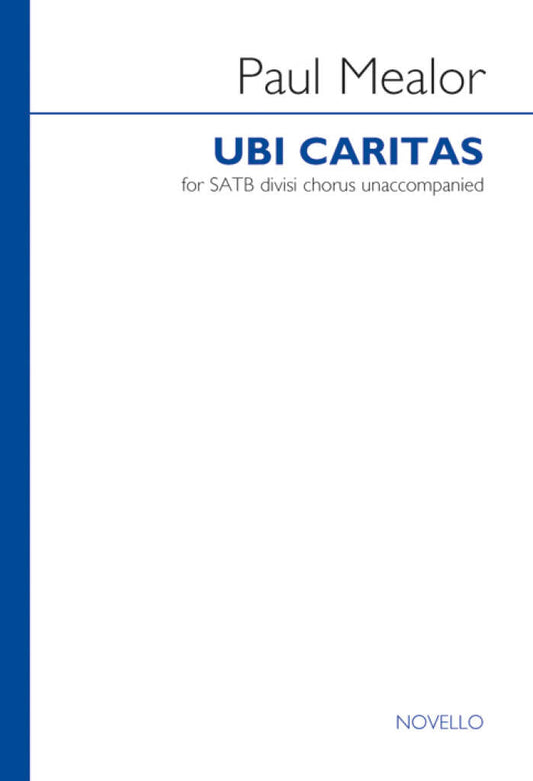 Ubi Caritas - Paul Mealor