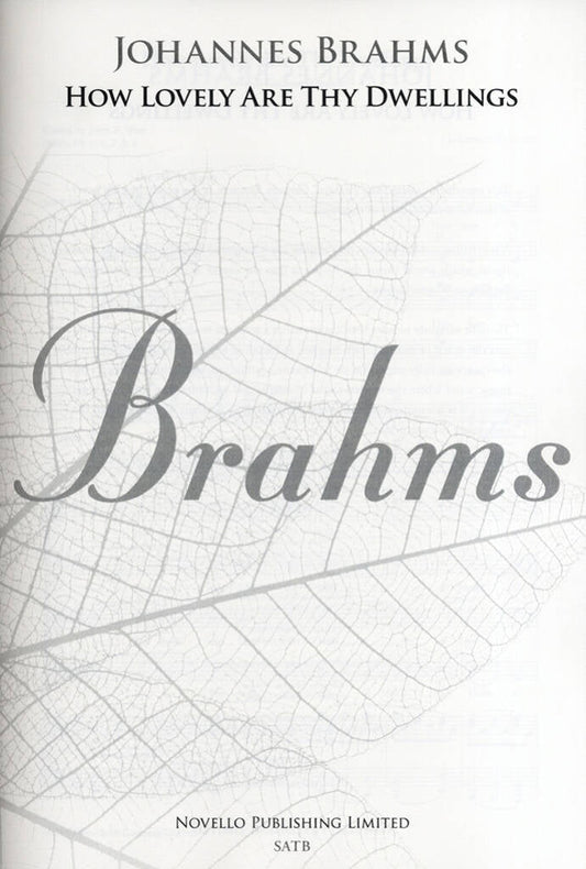 How Lovely Are Thy Dwellings (Brahms Requiem)